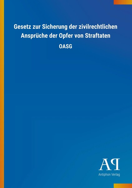 Gesetz Zur Sicherung Der Zivilrechtlichen AnsprüChe Der Opfer Von Straftaten-image