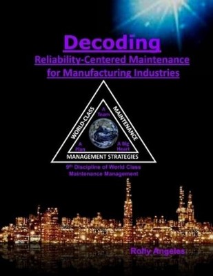 Rolly Angeles Decoding Reliability-Centered Maintenance  (Paperback) (UK IMPORT)