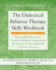 Manual de ejercicios de terapia dialéctica conductual: ejercicios prácticos de TCD para