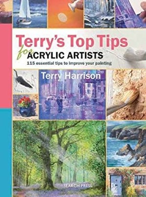 Terrys Top Tips for Acrylic Artists Hardcover Terry Harrison