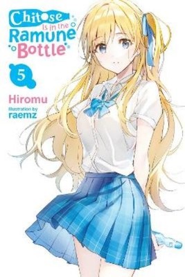 Hiromu raemz Evie Lund Raem Chitose Is in the Ramune Bottle, Vol.  (Taschenbuch)