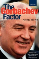 The Gorbachev Factor Brown, Archie Paperback Used - Good