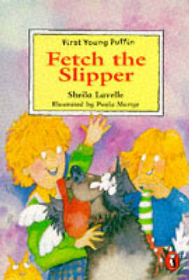 Fetch the Slipper by Sheila Lavelle (Paperback, 1995)