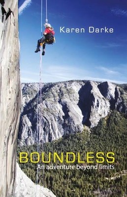 Boundless: An Adventure Beyond Limits by Karen Darke Book The Fast Free Shipping