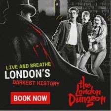 2 x LONDON DUNGEON TICKETS FOR ANY DATE ANY TIME