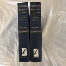 Benjamin Harrison 2 Vol Set By Sievers 1960 HC Hoosier Warrior And Statesman