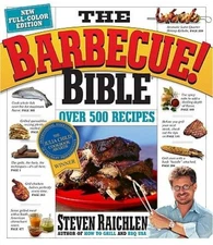 The Barbecue! Bible 10th Anniversary Edition - Hardcover - GOOD