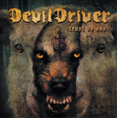 DevilDriver Trust No One (CD) Album