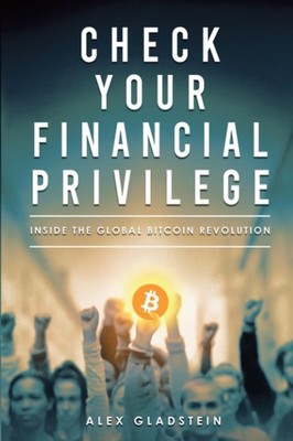 Check Your Financial Privilege - paperback Gladstein, Alex