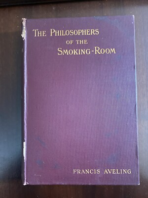 The Philosophers of the Smoking Room:Conversations on Some Matters of the Moment