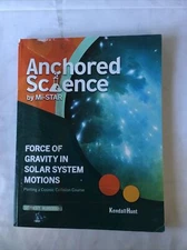Anchored Science By Mi Star Force Of Gravity In Solar systems Motions 70A