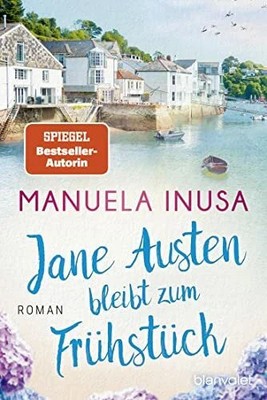 Jane Austen bleibt zum Frühstück: Roman Buch Blanvalet Taschenbuch Verlag