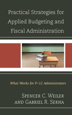 Practical Strategies For Applied Budgeting And Fiscal Admini...