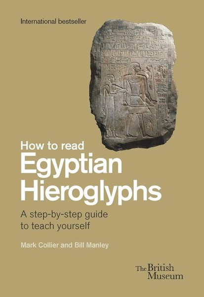 How To Read Egyptian Hieroglyphs | A Step-By-Step Guide To Teach Yourself | Buch-image