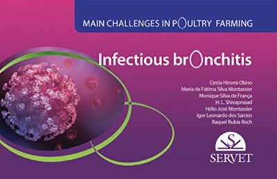 Infektiöse Bronchitis - Größte Herausforderungen in der Geflügelhaltung von Cintia Hiromi Oki