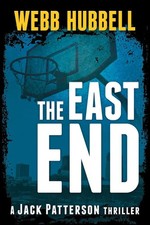 The East End: Volume 5 (A Jack Patterson Thriller), (author) 9780825309977..