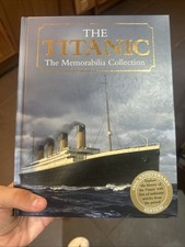 100 Anniversary Edition The Titanic Memorabilia Collection