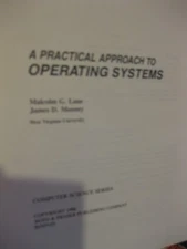 A Practical Approach to Operating Systems (Computer Science Series)