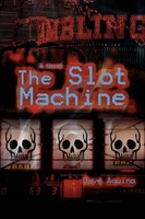 The Slot Machine Dave Aquino Taschenbuch Kartoniert / Broschiert Englisch 2008