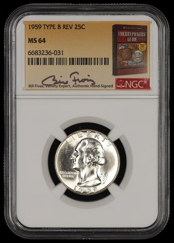 1959 Washington Quarter NGC MS64 Type B Bill Fivaz Signature Label