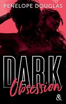 Dark Obsession: Après Dark Romance et Dark Desire, le no... | Buch | Zustand gut