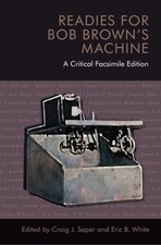 Readies for Bob Brown's Machine, Hardcover by Saper, Craig J. (EDT); White, E...