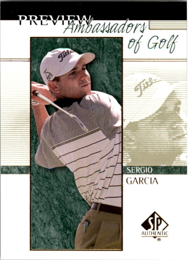 2001 SP Authentic Preview #59 Sergio Garcia AG Card