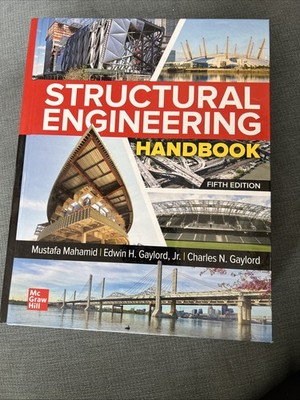 Structural Engineering Handbook, Fifth Edition, Mahamid, Mustafa,Gaylord, Edwin 