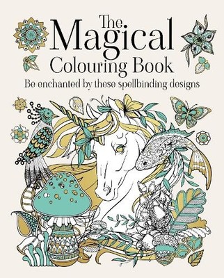 The Magical Colouring Book: Be enchan..., Willow, Tansy