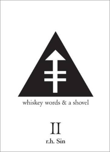 r.h. Sin Whiskey Words & a Shovel II (Tascabile)