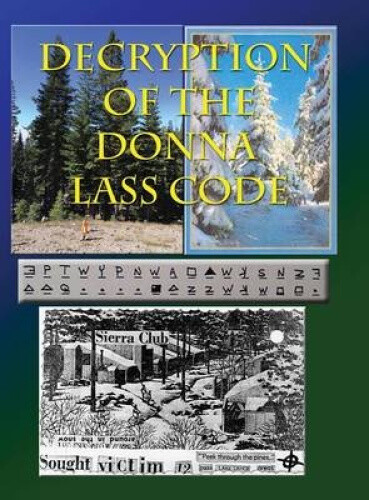 Thumbnail - Decryption Of The Donna Lass Code: And Victim 12 Postcard (1st
