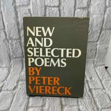 New and Selected Poems 1932-1967 - Peter Viereck; 1967