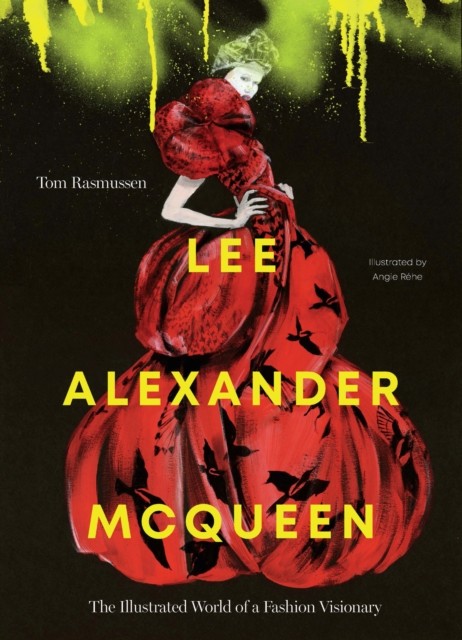 Lee Alexander McQueen by Tom Rasmussen (Hardback Book)