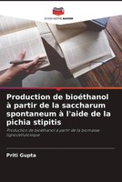 Priti Gupta | Production De BioéThanol à Partir De La Saccharum Spontaneum à...