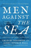 Men Against The Sea Charles Nordhoff (U. A.) Taschenbuch Kartoniert / Broschiert