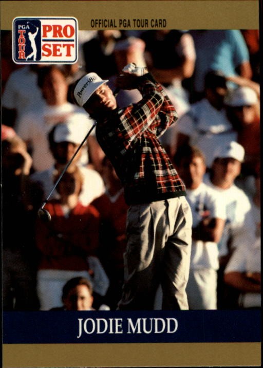 1990 Pro Set #42 Jodie Mudd RC - GOLF
