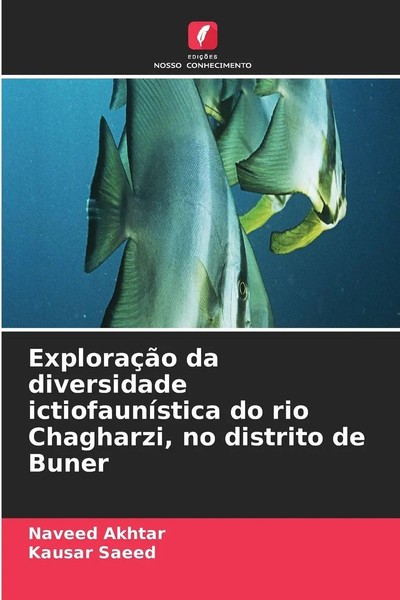 Naveed Akhtar (U. A.) | ExploraçãO Da Diversidade IctiofauníStica Do Rio...-image