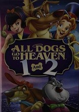 All Dogs Go to Heaven 1 & 2 - DVD By Dom Deluise - GOOD