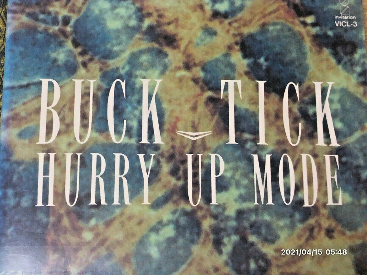 BUCK-TICK HURRY UP MODE