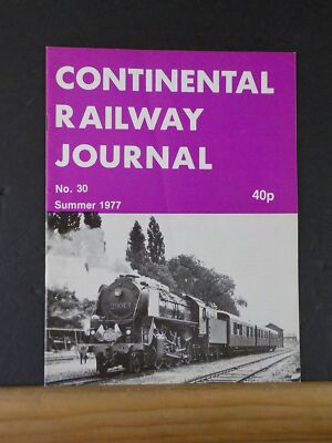 Continental Railway Journal #30 Sommer 1977 Industriedampf in Südafrika