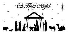 Christmas Holiday STENCIL Nativity Oh Holy Night for primitive sign craft 12x24