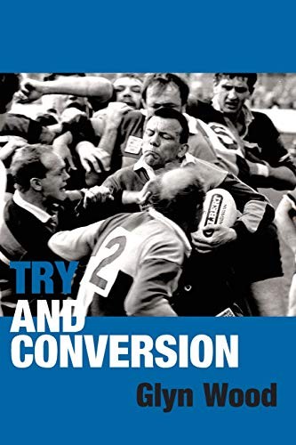 Try and Conversion,Glyn Wood