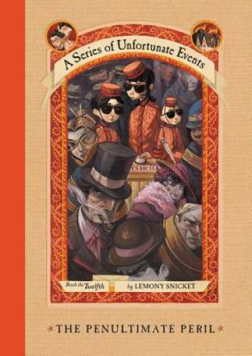 The Penultimate Peril (A Series of Unfortunate Events, Book 12) - GOOD