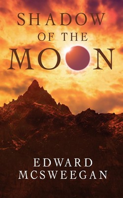 Edward McSweegan | Shadow of the Moon | Taschenbuch | Englisch (2023)