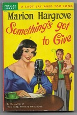Somethings Got to Give Marion Hargrove (1950 Popular Library 222 Vintage PB VG+)