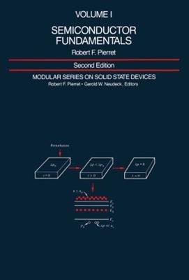 Semiconductor Fundamentals : Volume 1 Paperback Robert Pierret