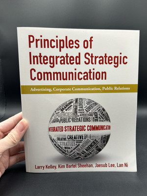 Principles Of Integrated Strategic Communication: University Textbook 
