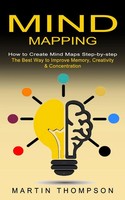 Martin Thompson | Mind Mapping | Taschenbuch | Englisch (2021) | Bella Frost