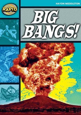 Rapid Reading: Big Bangs (Stage 3, Level 3B),Haydn Middleton