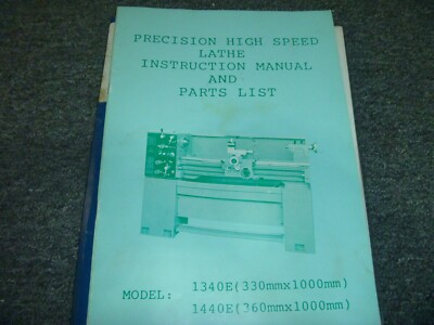 Baileigh 1340E 1440E High Speed Lathe Parts Catalog & Owner Operator Manual